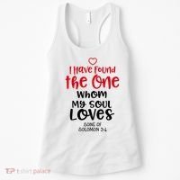 I Have Found The One Whom My Soul Loves Song Of Solomon 3:4 Women's Tank Top thumb 0