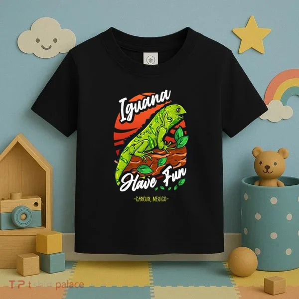 Iguana Have Fun Cancun Mexico Toddler T-Shirt