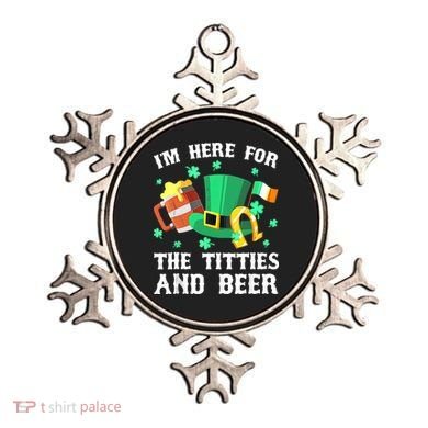 I'm Here For The Titties And Beer Drinking St Patrick's Day Ornament