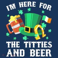 I'm Here For The Titties And Beer Drinking St Patrick's Day Coaster thumb 2