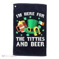 I'm Here For The Titties And Beer Drinking St Patrick's Day Golf Towel thumb 0