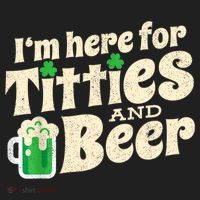 I'm Here For Titties And Beer Lover Funny St.Patrick's Day Drunk Tumbler thumb 3