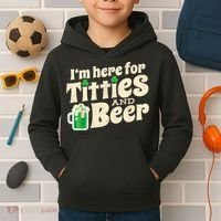 I'm Here For Titties And Beer Lover Funny St.Patrick's Day Drunk Kids Hoodie thumb 2