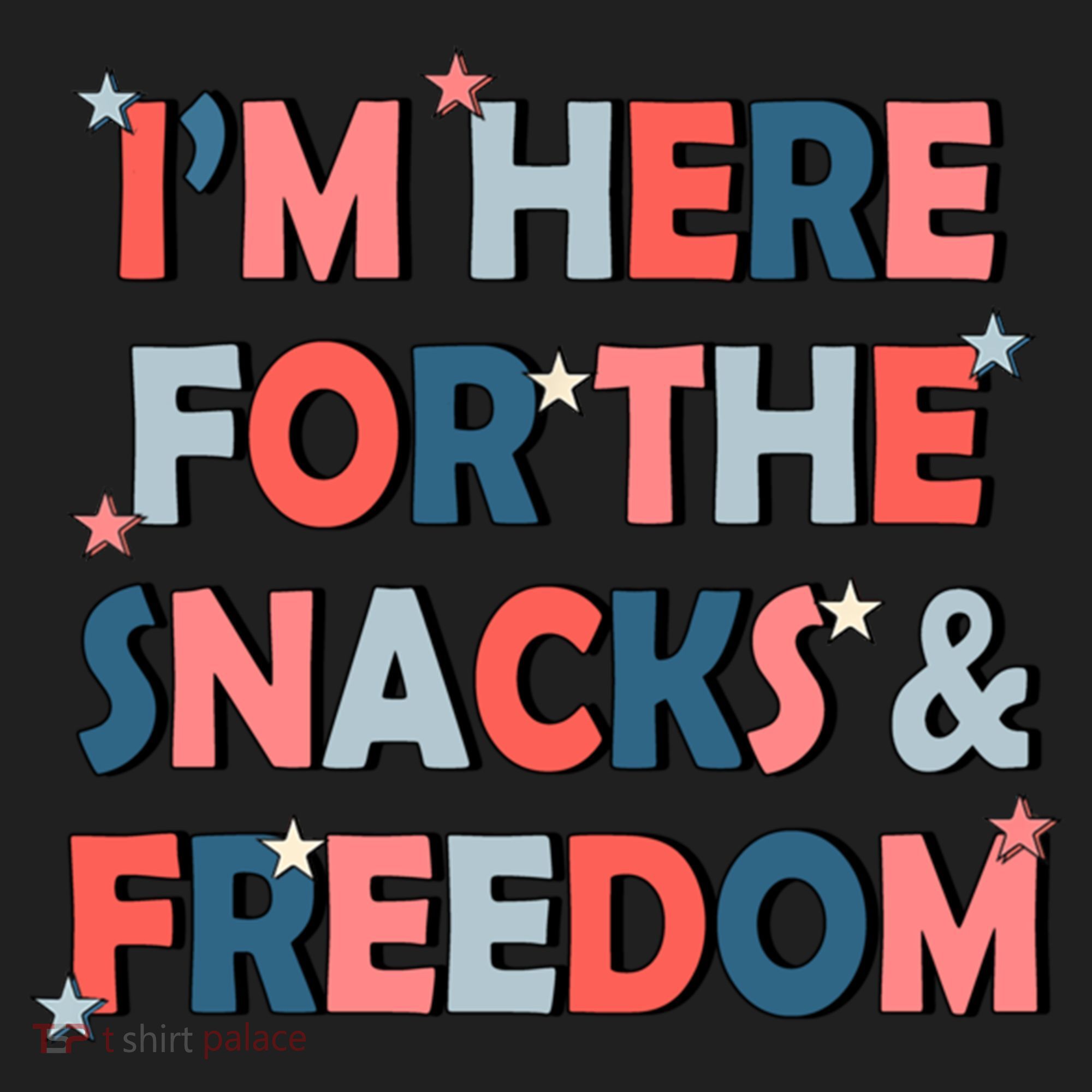 Im Here For The Snacks And Freedom 4th Of July Meaningful Gift Beanie