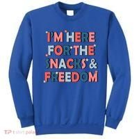 Im Here For The Snacks And Freedom 4th Of July Meaningful Gift Sweatshirt thumb 0