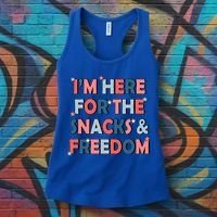Im Here For The Snacks And Freedom 4th Of July Meaningful Gift Women's Tank Top thumb 3