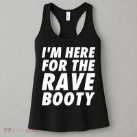 I'm Here For The Rave Booty | Festival Rave Wear Women's Tank Top thumb 3