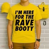 I'm Here For The Rave Booty | Festival Rave Wear T-Shirt thumb 6