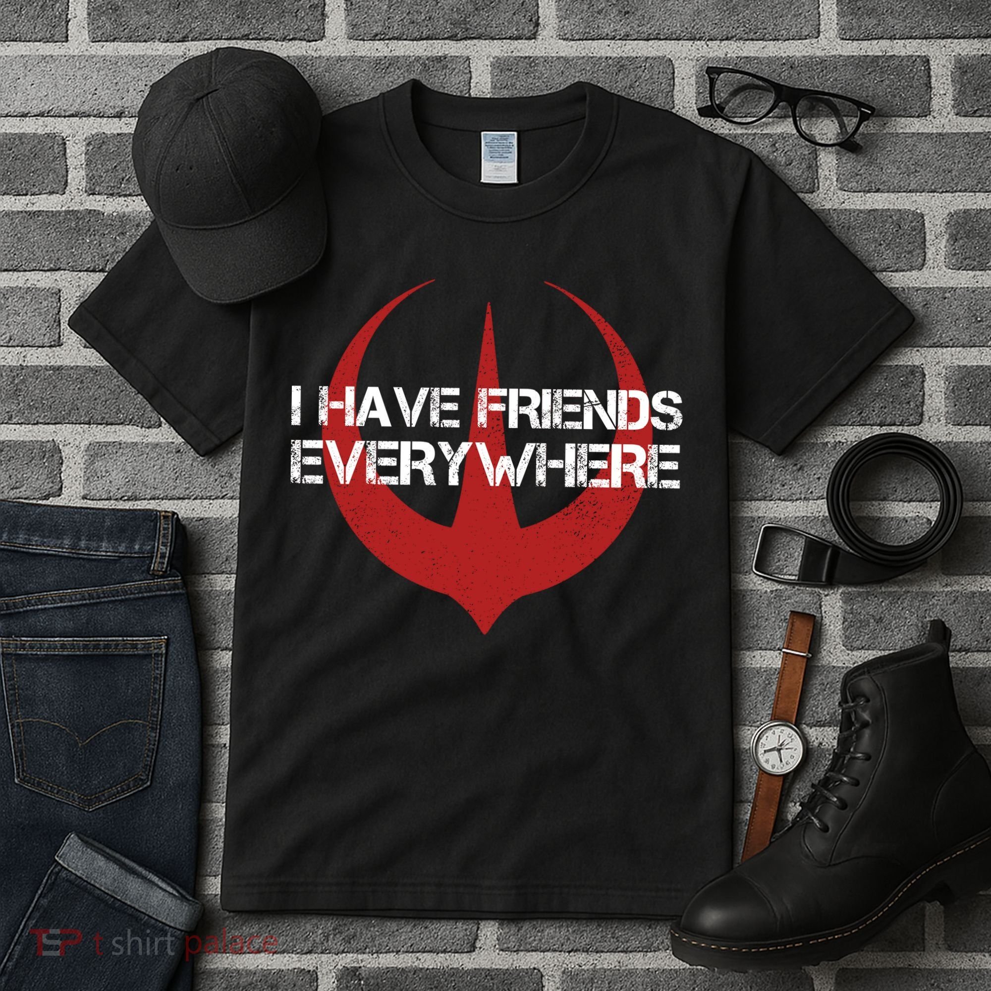 I Have Friends Everywhere Tall T-Shirt