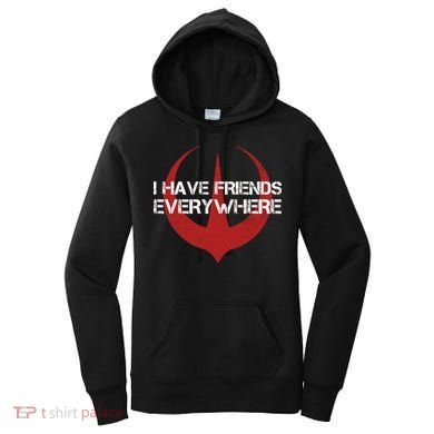 I Have Friends Everywhere Women's Hoodie