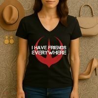 I Have Friends Everywhere Women's V-Neck T-Shirt thumb 3