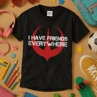 I Have Friends Everywhere Kids T-Shirt thumb 3
