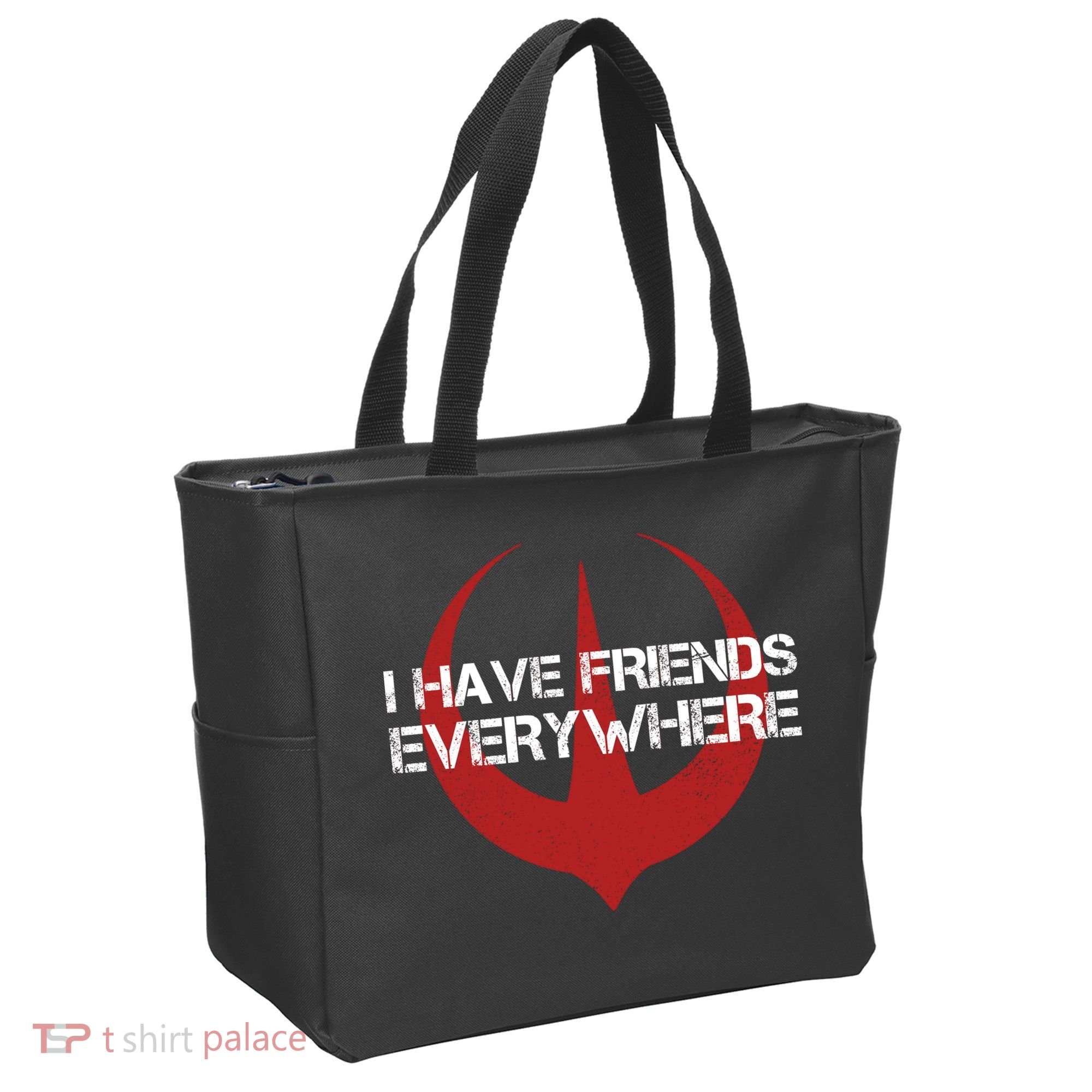 I Have Friends Everywhere Tote Bag