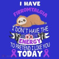 I Have Fibromyalgia I Don't Have The Energy Awareness Great Gift Cute Gift Tank Top thumb 6