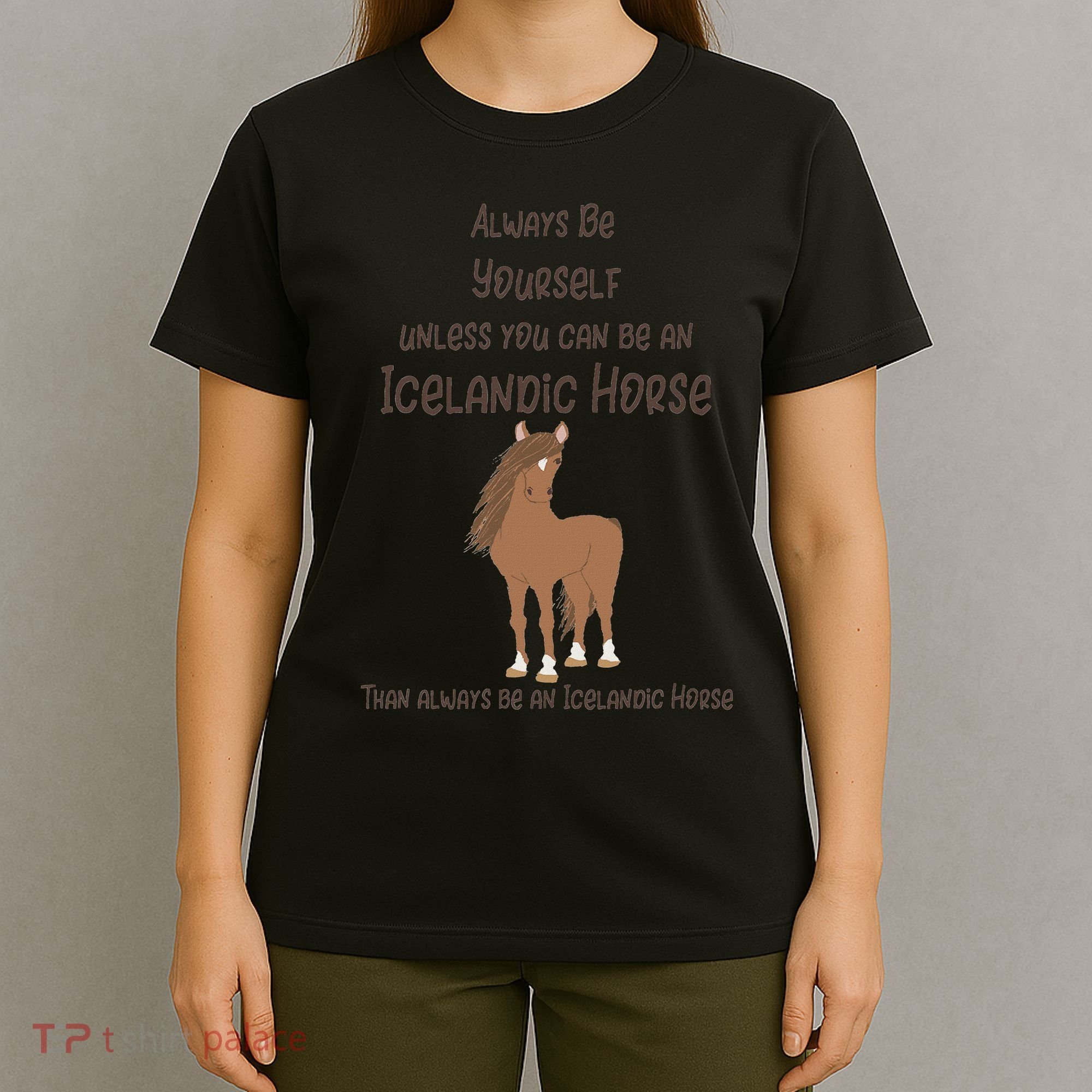 Icelandic Horse Funny Saying Toy Gift Girl Women Ns T-Shirt