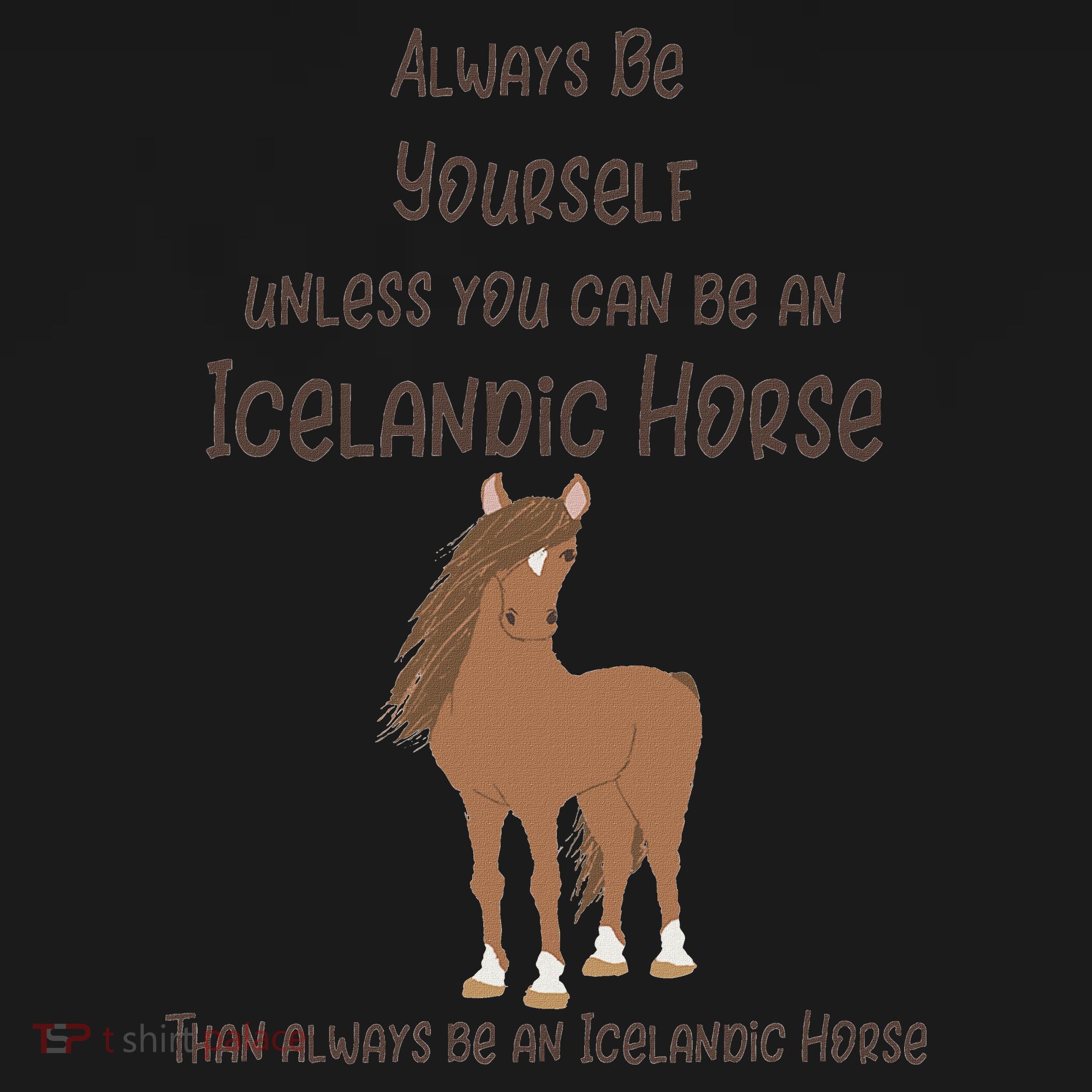 Icelandic Horse Funny Saying Toy Gift Girl Women Ns T-Shirt