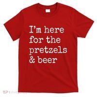 Im Here For The Pretzels And Beer Oktoberfest T-Shirt thumb 0