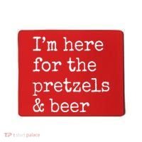 Im Here For The Pretzels And Beer Oktoberfest Mousepad thumb 0
