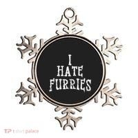 I Hate Furries Furry Fandom Ornament thumb 0
