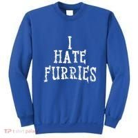 I Hate Furries Furry Fandom Sweatshirt thumb 0