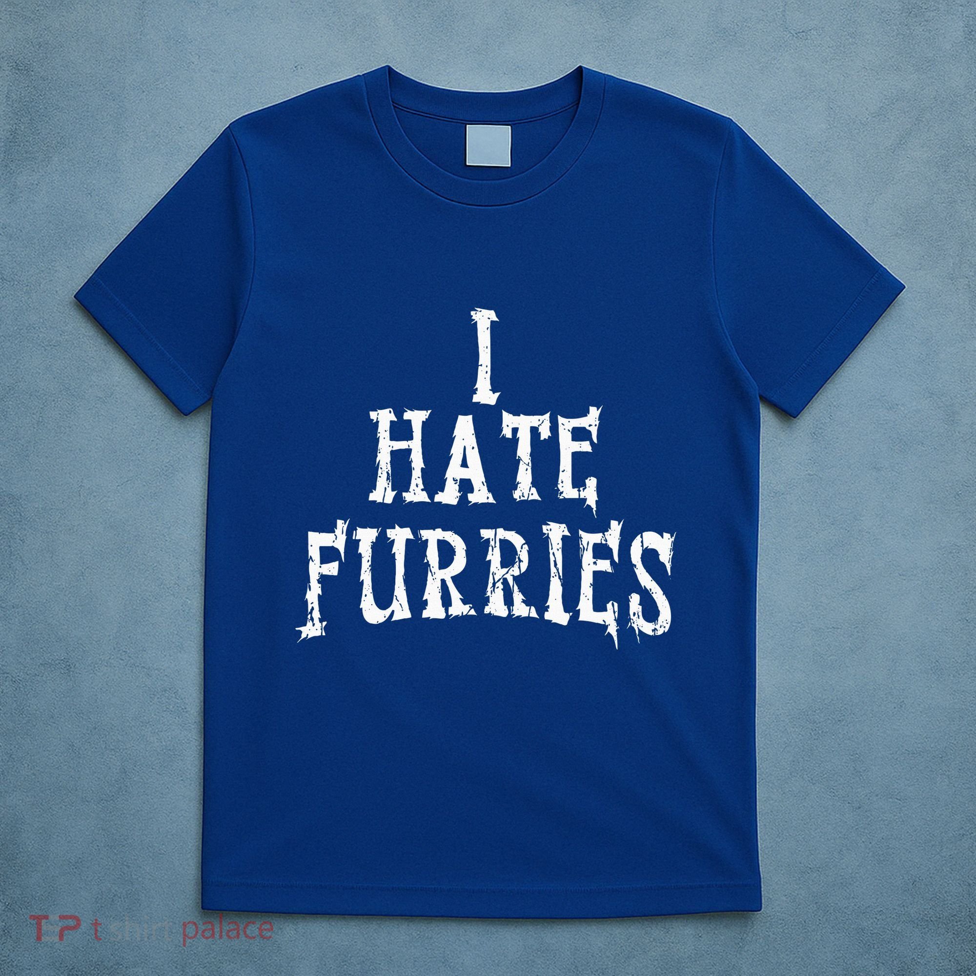 I Hate Furries Furry Fandom T-Shirt