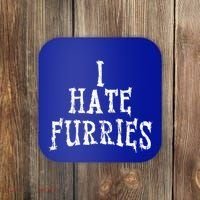I Hate Furries Furry Fandom Coaster thumb 0