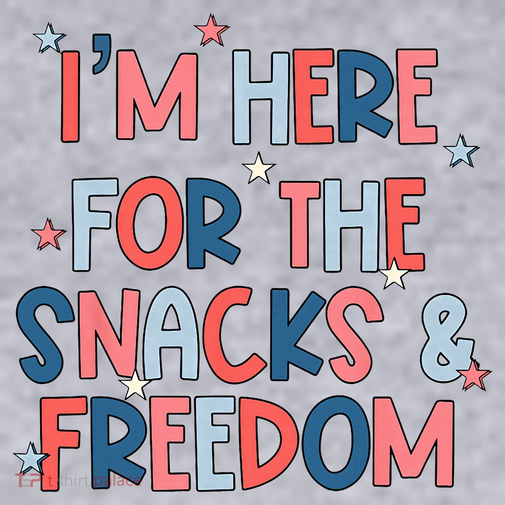 I'm Here For The Snacks And Freedom 4th of July Women's Sweatshirt