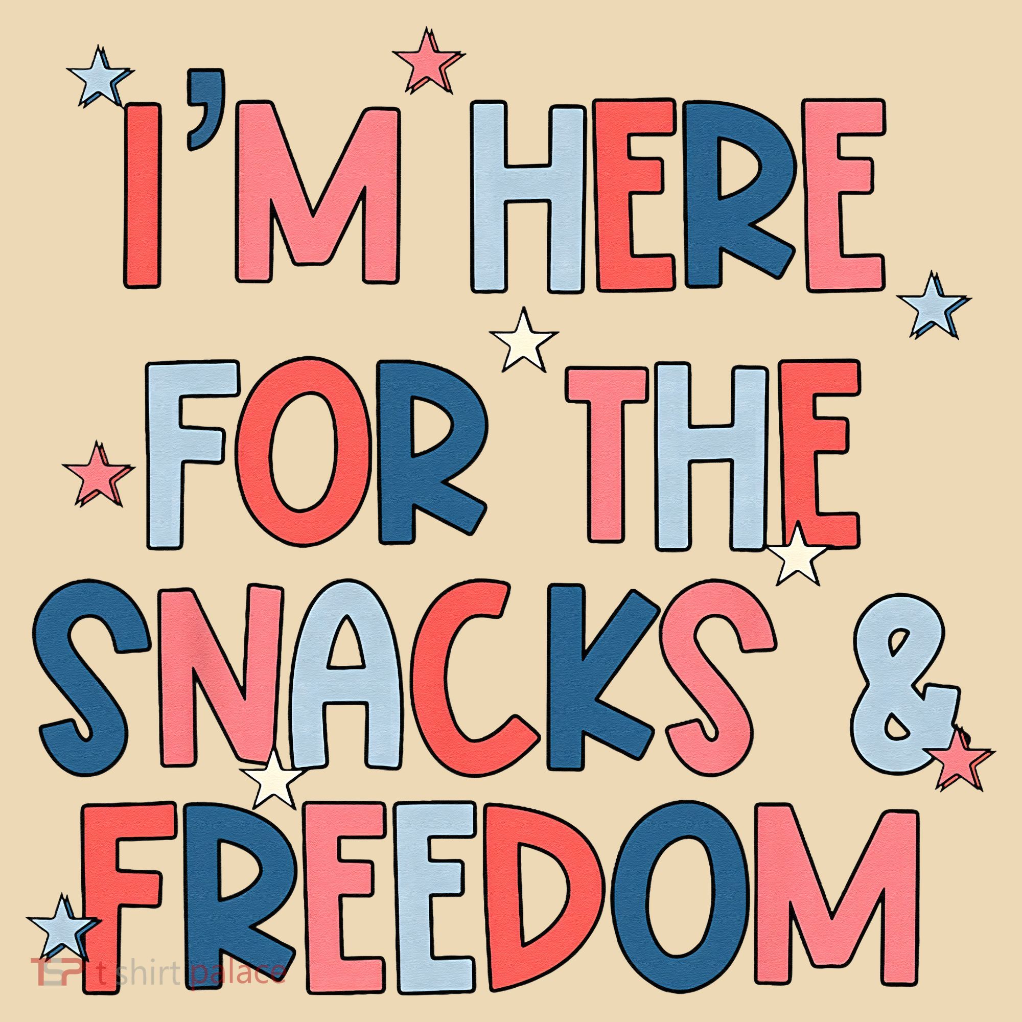 I'm Here For The Snacks And Freedom 4th of July Tote Bag