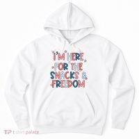 I'm Here For The Snacks And Freedom 4th of July Hoodie thumb 0
