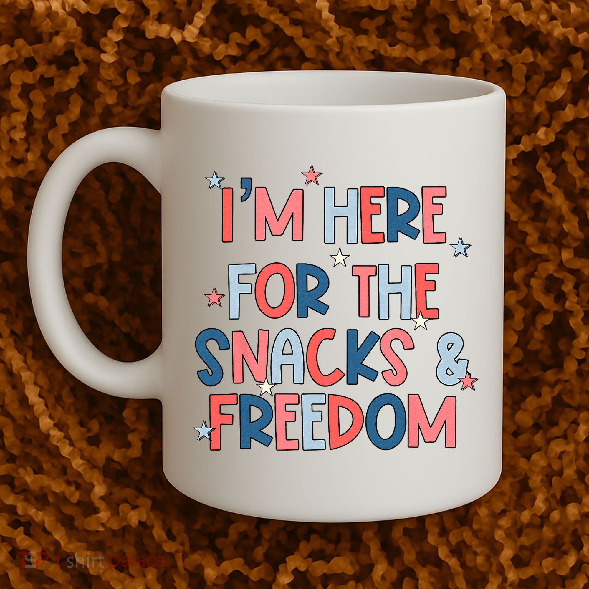 I'm Here For The Snacks And Freedom 4th of July Coffee Mug