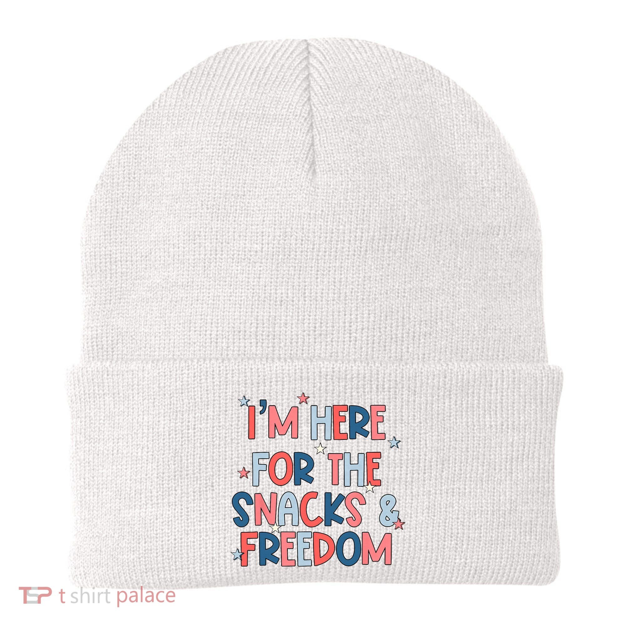 I'm Here For The Snacks And Freedom 4th of July Beanie