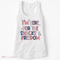 I'm Here For The Snacks And Freedom 4th of July Women's Tank Top thumb 0