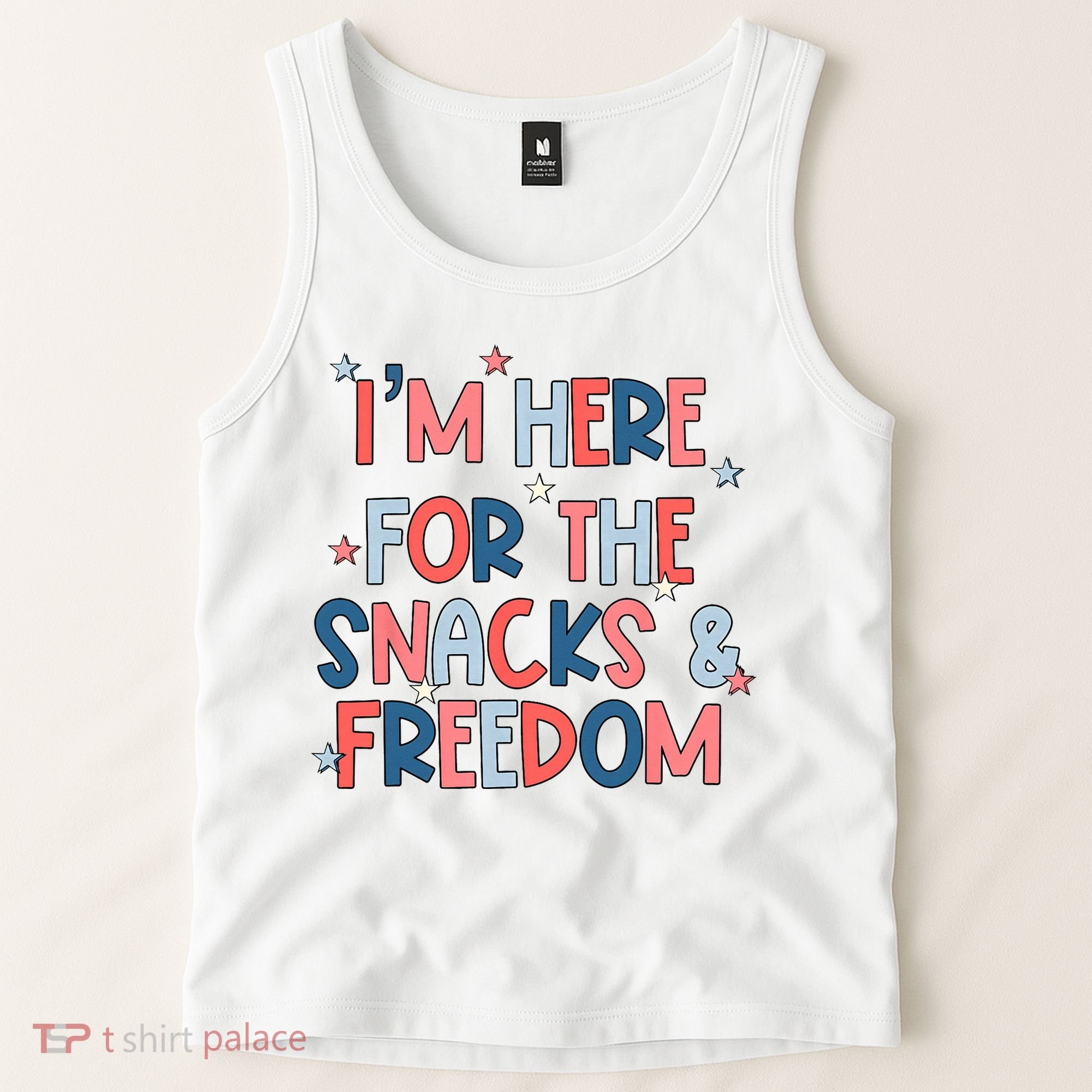 I'm Here For The Snacks And Freedom 4th of July Tank Top