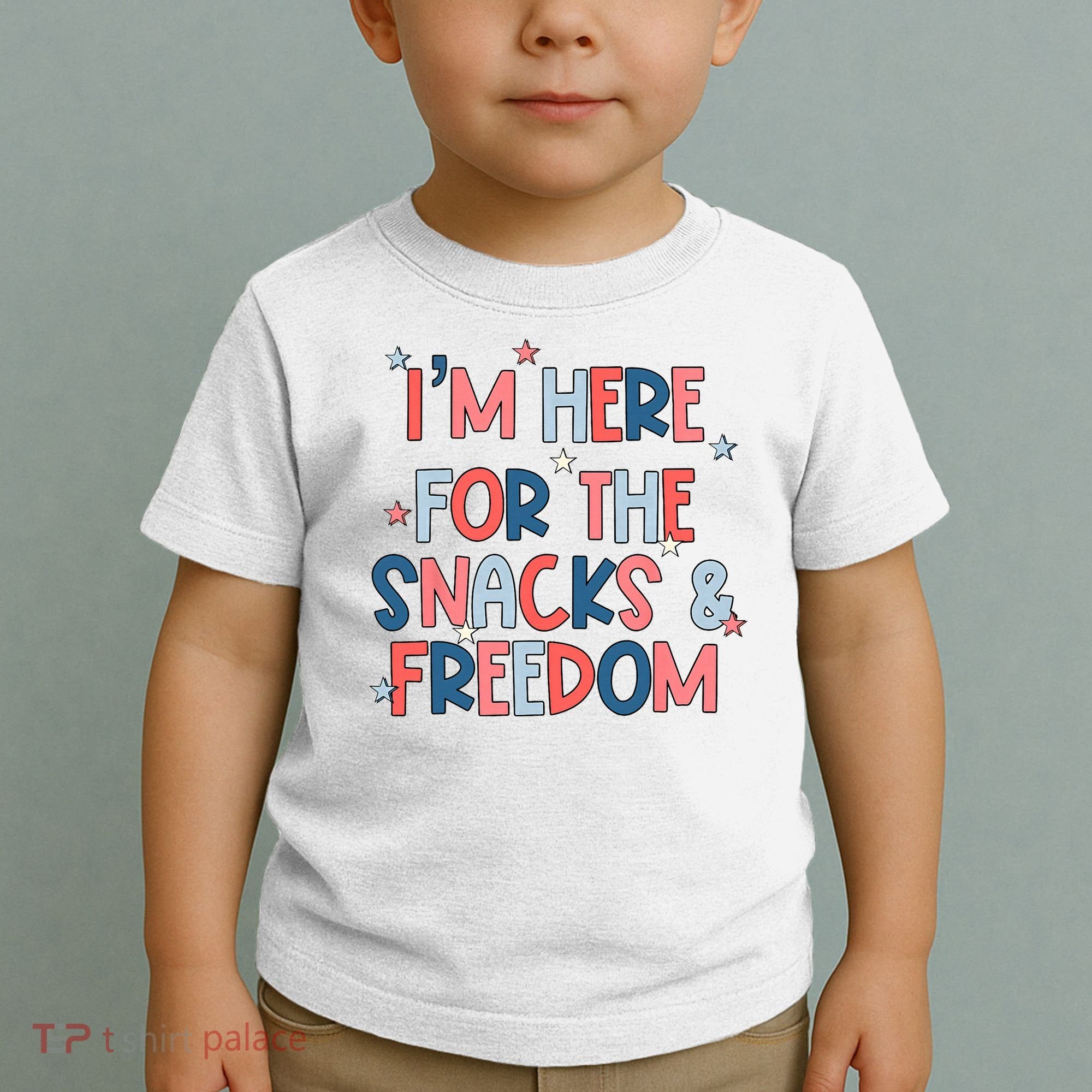 I'm Here For The Snacks And Freedom 4th of July Toddler T-Shirt