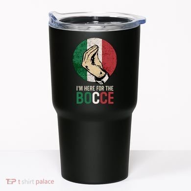 IM Here For The Bocce Tumbler