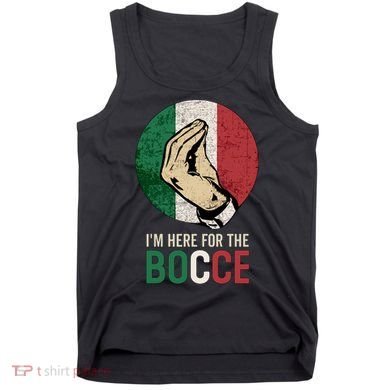 IM Here For The Bocce Tank Top