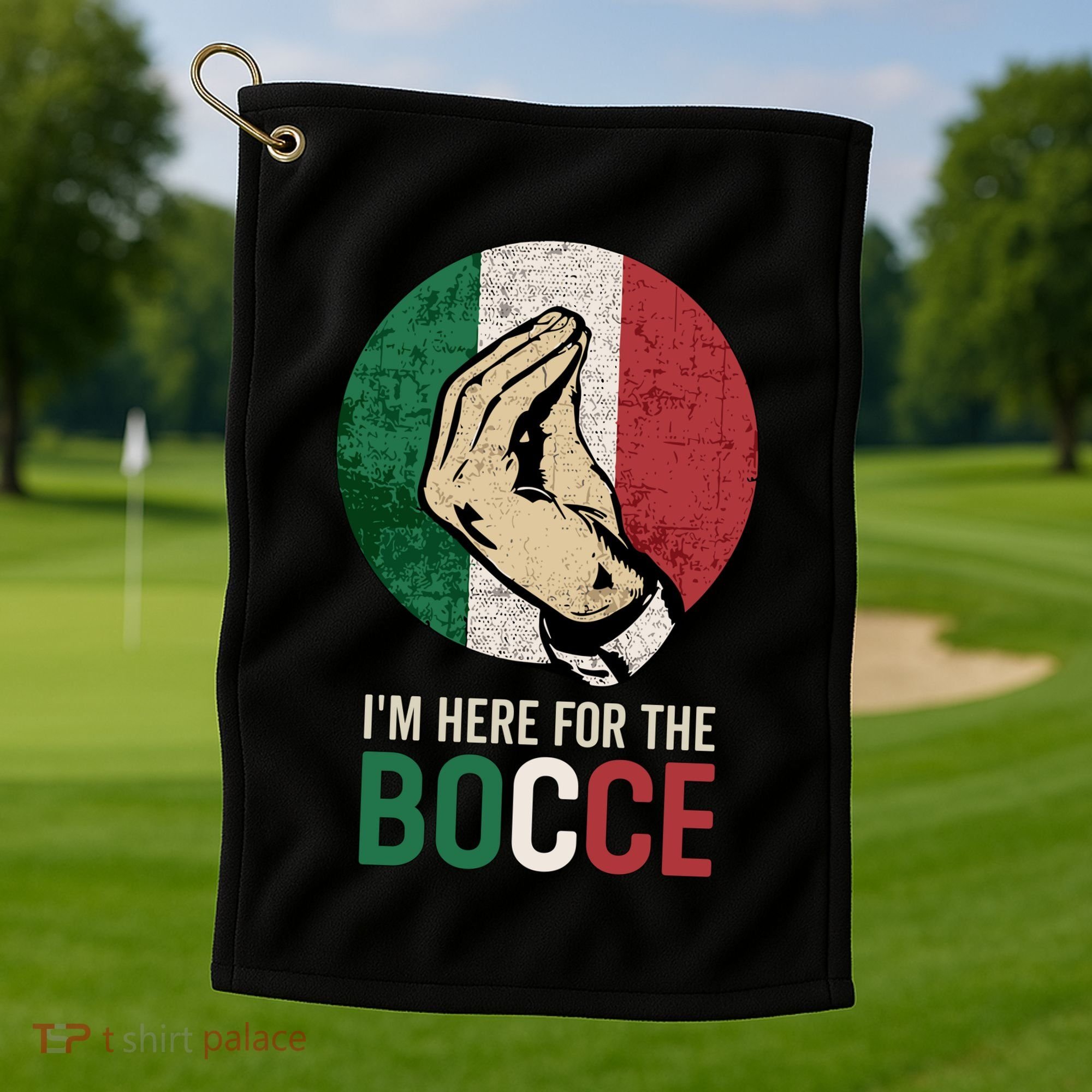 IM Here For The Bocce Golf Towel