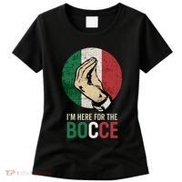 IM Here For The Bocce Women's T-Shirt thumb 0