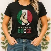 IM Here For The Bocce Women's T-Shirt thumb 2