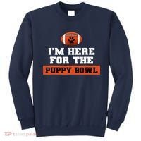 I'm Here For The Puppy Bowl Funny Dog Sweatshirt thumb 0