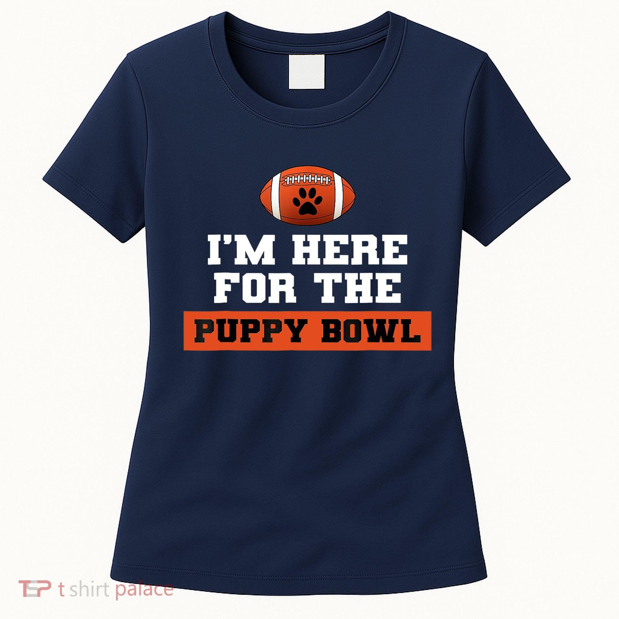I'm Here For The Puppy Bowl Funny Dog Women's T-Shirt