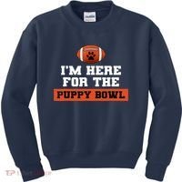 I'm Here For The Puppy Bowl Funny Dog Kids Sweatshirt thumb 0