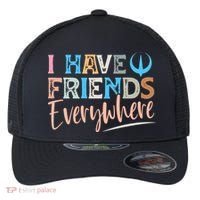 I Have Friends Everywhere Flexfit Unipanel Trucker Cap thumb 0