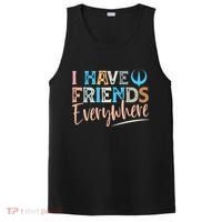 I Have Friends Everywhere PosiCharge Competitor Tank thumb 0