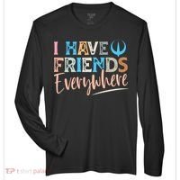 I Have Friends Everywhere Zone Performance Long-Sleeve T-Shirt thumb 0