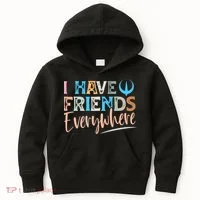 I Have Friends Everywhere Kids Hoodie thumb 0
