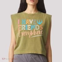 I Have Friends Everywhere Garment-Dyed Women's Muscle Tee thumb 2