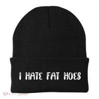 I Hate Fat Hoes Funny Quotes Beanie thumb 0