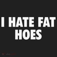 I Hate Fat Hoes Women's Sweatshirt thumb 2