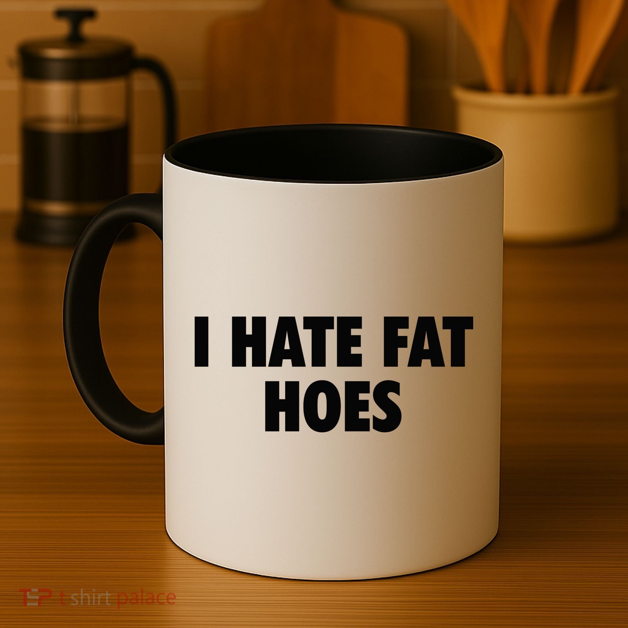 I Hate Fat Hoes Coffee Mug